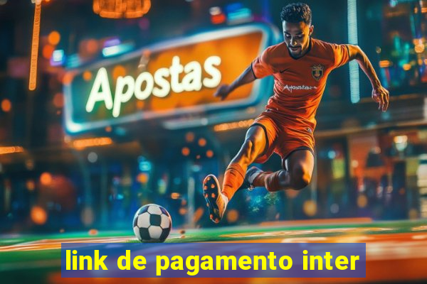 link de pagamento inter